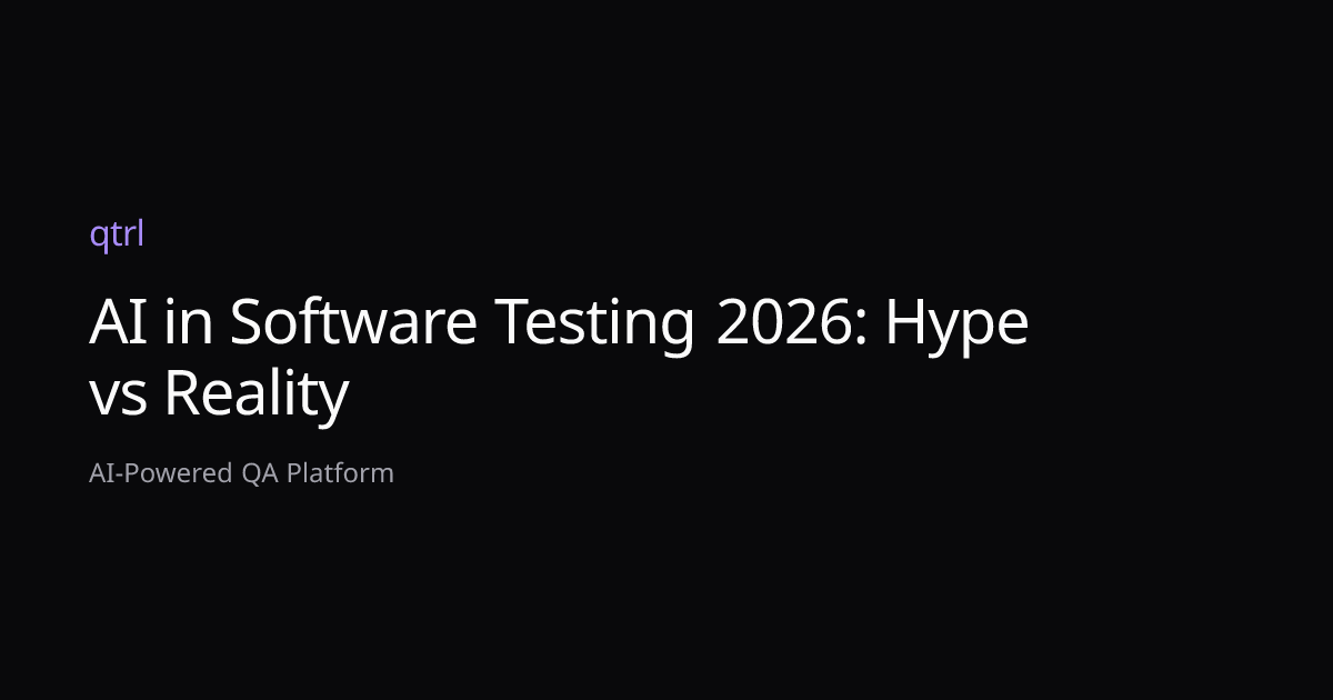 AI in Software Testing 2026: Hype vs Reality