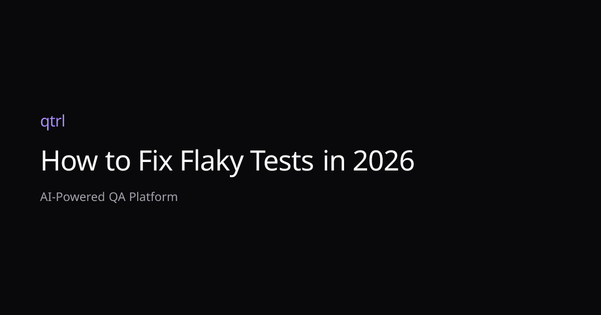 How to Fix Flaky Tests in 2026